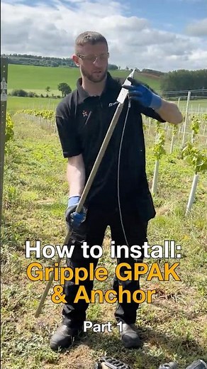 How to install: Gripple GPAK kits for anchoring vineyard trellis posts (part 1)