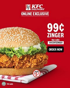Here's a treat for you! Order KFC Delivery and add on a Zinger for only 99 cents! (U.P. $5.30) Use code: 99CENTSZINGER Valid for online orders only. Limited time offer. Other T&Cs apply. | KFC