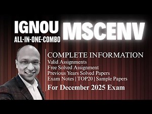 IGNOU MSCENV – M.Sc Environmental Science 2025–26 | Information, Assignments, Exam Notes & Project