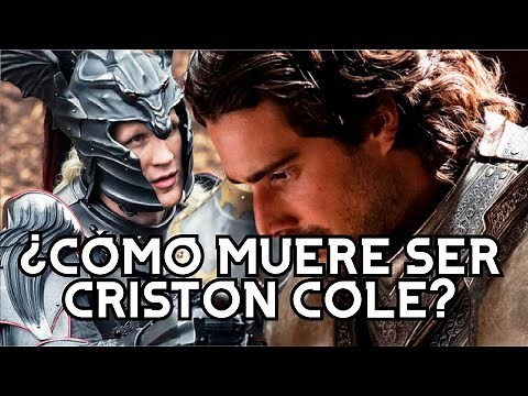 ¿CÓMO MUERE SER CRISTON COLE? Temporada 2 La Casa del Dragón House of the Dragon