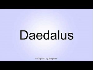 How to pronounce "Daedalus"