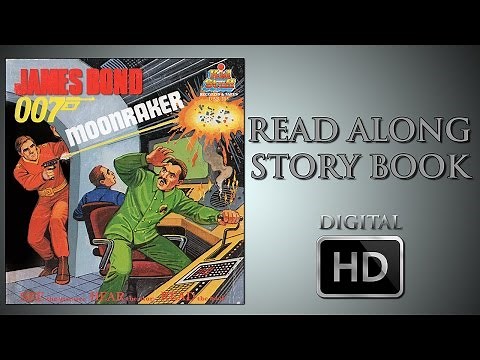 Moonraker - Read Along Story Book - Digital HD - James Bond - Hugo Drax - 007 - Roger Moore - NASA