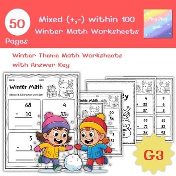 Winter Addition & Subtraction Within 100 Pages | 50 Math Worksheets   Answer key