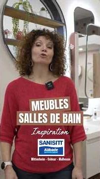 INSPIRATION MEUBLES DE SALLE DE BAIN AUBADE HAUT RHIN