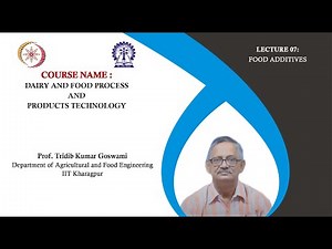 Lecture 7 : Food Additives