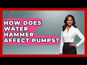 How Does Water Hammer Affect Pumps? - Civil Engineering Explained