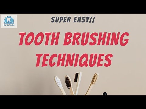 Tooth Brushing Techniques: Easy Explanation!!