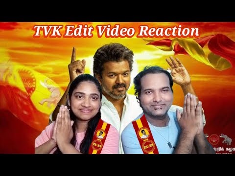 Tvk Edited Video Reaction🔥🔥🤗🤗TVK Thalapathy Vijay | Tamil Couple Reaction