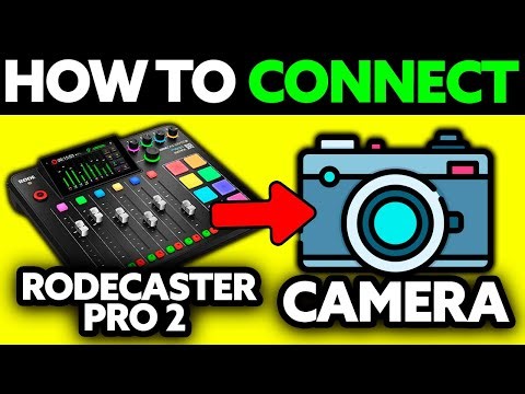 How To Connect Rodecaster Pro 2 to Camera (2025) - Step by Step