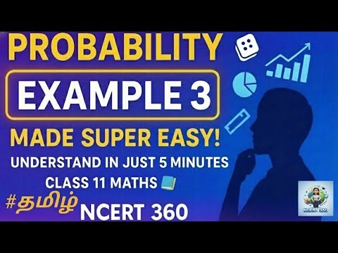 PROBABILITY|Example 3|Ncert|Class 11|JEE|