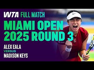 Eala's Monumental Miami Upset 🤯 Alex Eala vs. Madison Keys 2025 Miami Open Round 3 | WTA Full Match