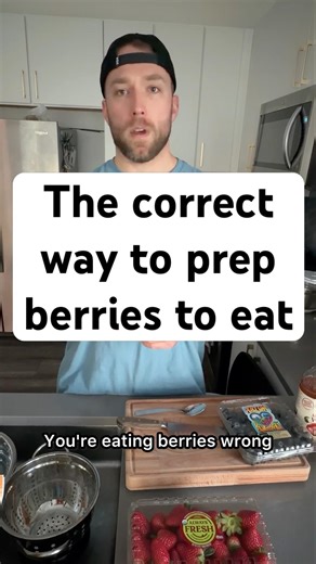 The correct way to prep berries (you’re doing it wrong)