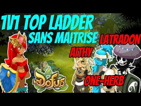 1V1 SADIDA TOP LADDER SANS MAÎTRISE (Aithy/One-herb/Latradon)