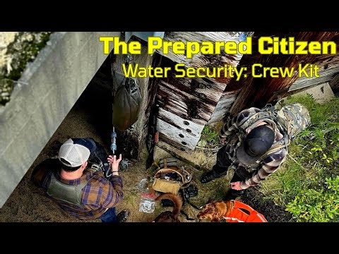 The Prepared Citizen Water Security: Crew Kit