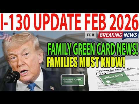 ⚡ I-130 Processing Updates (Feb 2026) – What Families Should Know