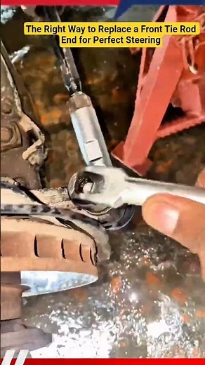 ​The Right Way to Replace a Front Tie Rod End for Perfect Steering #shorts #mechanic #tips