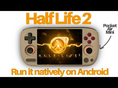 Running Half-Life 2 Natively on Android (Step-by-Step Guide)