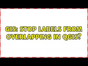 GIS: Stop labels from overlapping in QGIS?