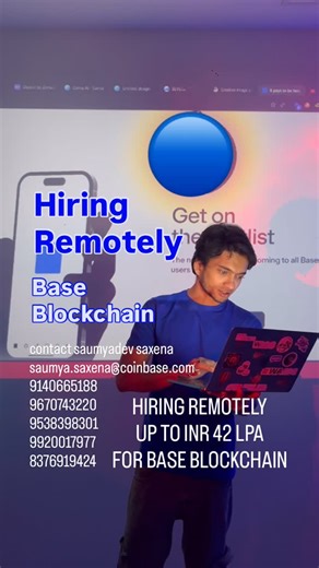 Shomprakash Sinha Roy (Shawm) on Instagram: "#Hiring remotely, urgently for Base Blockchain: HR Managers, Software Engineers, Ecosystem Internships Salaries up to 42LPA | Contact India Lead Saumya Dev Saxena Send your CV to saumya.saxena@coinbase.com 9140665188 9670743220 9538398301 9920017977 8376919424 Follow me on the base app: shawmbro.base.eth 🟦"