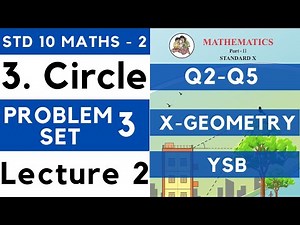 Circle | Problem Set 3 Lecture 2 | SSC Class 10 Geometry | Maths Part 2 | Maharashtra State Board