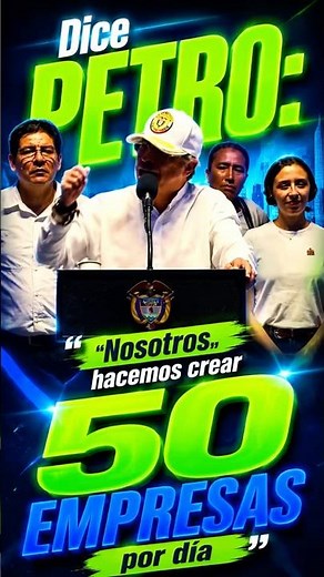 PETRO: 50 COMPANIES are created per day in Colombia today!! #Petro #Shorts #Colombia