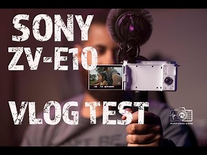 Sony ZV E10 Vlog Test