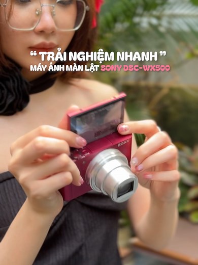 Review Máy Ảnh Màn Lật Sony DSC-WX500