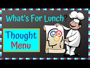 How to Take Control of Your Thoughts: Thought Menu