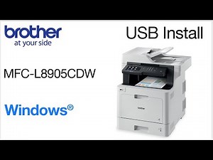 Installing MFCL8905CDW with a USB cable - Windows