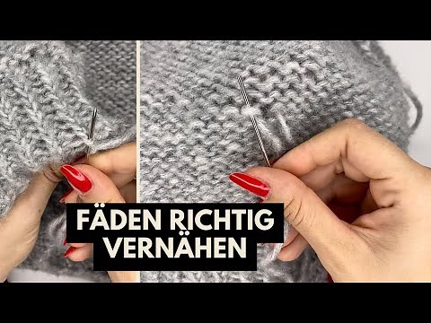 Stricken: Fäden richtig vernähen - Knäuelwechsel, glattrechts oder Bündchen - Anleitung für Anfänger