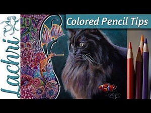 Colored Pencil Tips - Lachri