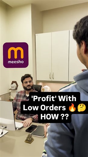 Harshit Beri | E-commerce Expert | Can a Meesho Online Seller generate Profit even after low volume orders & sales ?? 🔥📉 Low Orders Par Bhi Meesho Seller Profit Kama Sakta... | Instagram