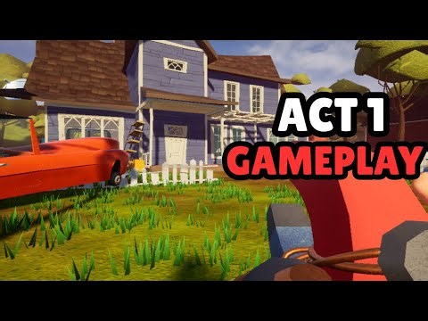 Hello Neighbor ACT 1 WALKTHROUGH