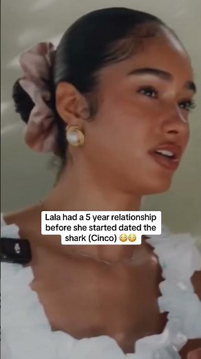 Lala had a 5 year relationship before she started dated the shark (Cinco) 😳😳 Baptiste✨
