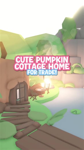 Trade Your Cute Pumpkin Cottage Home in Adopt Me