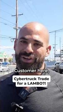 Cybertruck Trade for a LAMBO?!