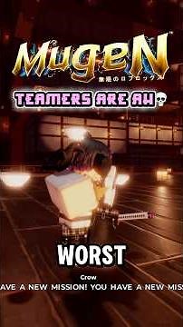 Teamers are Destroying Mugen!