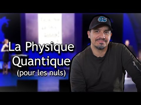 La Physique Quantique (pour les nuls) Alexandre Astier