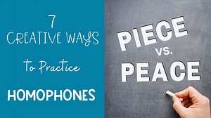 7 Creative Homophones Activities and Games for Better Spelling