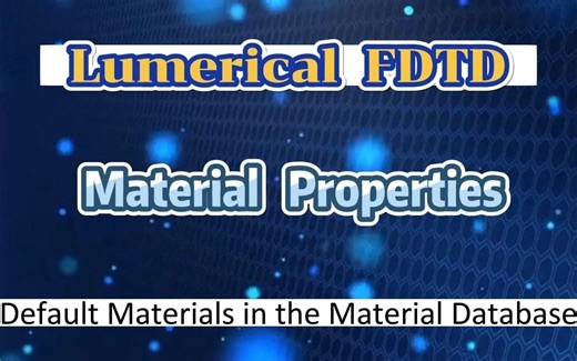 Lumerical FDTD 技术视频