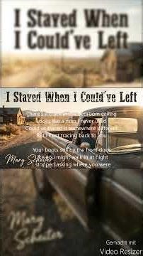 She had the keys… but didn’t leave This chorus says everything - I Stayed When I Could’ve Left