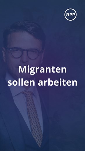 Migranten sollen arbeiten #rppinstitut #bonelli | RPP Institut