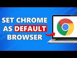 How To Make Google Chrome Default Browser In Windows 10/11