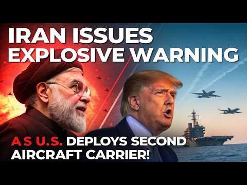 Us Iran war update: Iran Issues Explosive Warning as U.S. Deploys Second Aircraft Carrier!