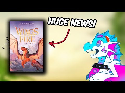 Release Date! Wings of Fire The Hybrid Prince