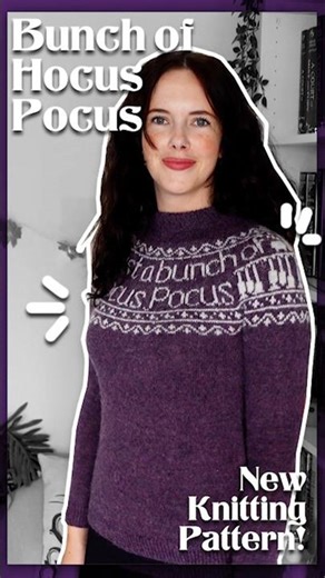 New Pattern! The 'Bunch of Hocus Pocus' Sweater