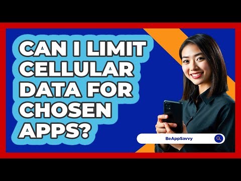 Can I Limit Cellular Data For Chosen Apps?