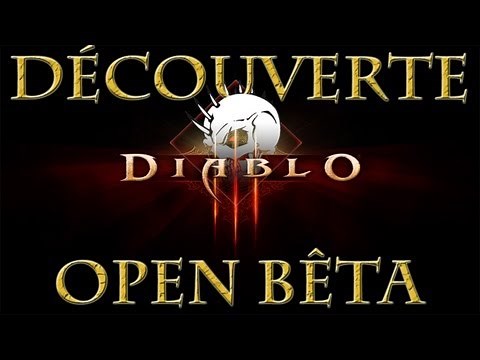 Diablo 3 - vidéo découverte de l'open bêta PC