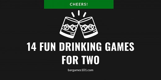14 Fun Drinking Games for Two People | [2 Person Games]