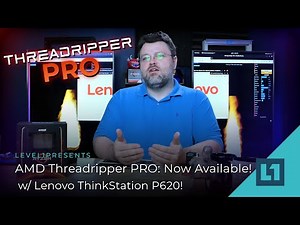 AMD Threadripper PRO: Now Available w/ Lenovo ThinkStation P620!